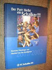 Pott bleibt schalker gebraucht kaufen  Wird an jeden Ort in Deutschland