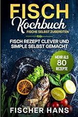 Fisch kochbuch fische gebraucht kaufen  Wird an jeden Ort in Deutschland