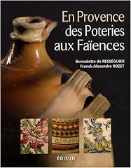 Provence poteries faïences d'occasion  Livré partout en France