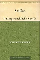 Schiller kulturgeschichtliche  gebraucht kaufen  Wird an jeden Ort in Deutschland
