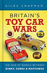 Britain's Toy Car Wars: The War of Wheels Between Dinky, d'occasion  Livré partout en France