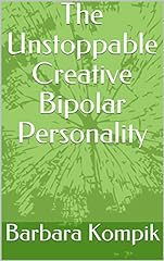 Unstoppable creative bipolar for sale  Delivered anywhere in USA 