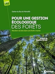 Gestion écologique forêts d'occasion  Livré partout en France