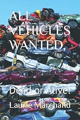 Vehicles wanted dead for sale  Delivered anywhere in UK
