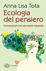 Ecologia del pensiero usato  Spedito ovunque in Italia 