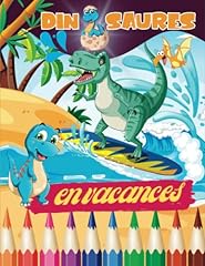 Dinosaures vacances amusez d'occasion  Livré partout en France