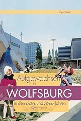 Aufgewachsen wolfsburg den gebraucht kaufen  Wird an jeden Ort in Deutschland