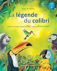 Legende colibri histoire d'occasion  Livré partout en France