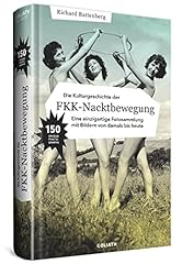Kulturgeschichte fkk nacktbewe gebraucht kaufen  Wird an jeden Ort in Deutschland