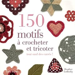 150 motifs crocheter d'occasion  Livré partout en France