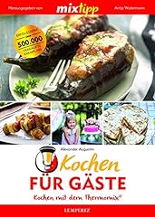 Mixtipp kochen gäste gebraucht kaufen  Wird an jeden Ort in Deutschland