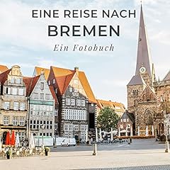 Reise bremen fotobuch gebraucht kaufen  Wird an jeden Ort in Deutschland