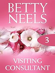 Visiting Consultant (Betty Neels Collection, Book 3) for sale  Delivered anywhere in UK