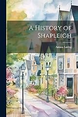 History shapleigh for sale  Delivered anywhere in USA 