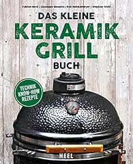 Kleine keramikgrill buch gebraucht kaufen  Wird an jeden Ort in Deutschland