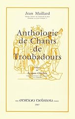 Anthologie chants troubadours d'occasion  Livré partout en France