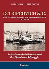 Tripcovich storia operazioni usato  Spedito ovunque in Italia 