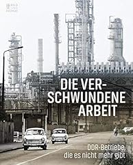 Verschwundene arbeit ddr gebraucht kaufen  Wird an jeden Ort in Deutschland