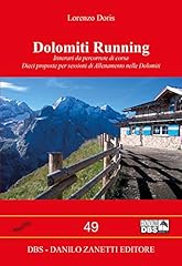 Dolomiti running. itinerari usato  Spedito ovunque in Italia 