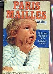 Paris mailles baby d'occasion  Livré partout en France