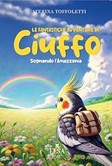 Fantastiche avventure ciuffo. usato  Spedito ovunque in Italia 