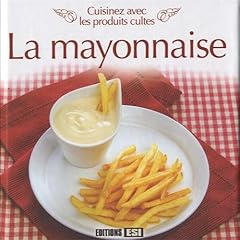Mayonnaise cuisinez produits d'occasion  Livré partout en Belgiqu