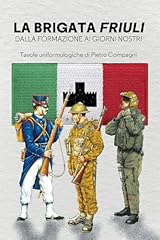 Brigata friuli. dalla usato  Spedito ovunque in Italia 