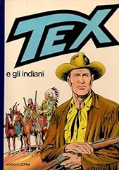 Tex gli indiani usato  Spedito ovunque in Italia 