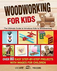 Woodworking kids ultimate for sale  Delivered anywhere in USA 