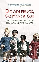 Used, Doodlebugs, Gas Masks & Gum: Children's Voices from for sale  Delivered anywhere in UK