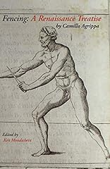 Fencing: A Renaissance Treatise usato  Spedito ovunque in Italia 