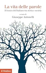 Vita delle parole. usato  Spedito ovunque in Italia 