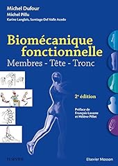 Biomécanique fonctionnelle: Membres - Tête - Tronc d'occasion  Livré partout en France