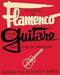 Methode flamenco guitare d'occasion  Livré partout en Belgiqu