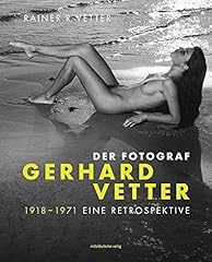 Fotograf gerhard vetter gebraucht kaufen  Wird an jeden Ort in Deutschland