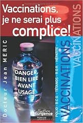 Vaccinations. serai complice d'occasion  Livré partout en France