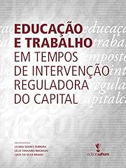 Educação trabalho tempos usato  Spedito ovunque in Italia 