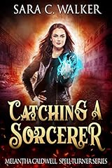 Used, Catching A Sorcerer: a young adult urban fantasy (Melantha for sale  Delivered anywhere in Canada
