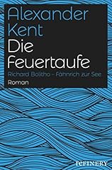 Feuertaufe richard bolitho gebraucht kaufen  Wird an jeden Ort in Deutschland