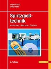 Spritzgießtechnik verarbeitun gebraucht kaufen  Wird an jeden Ort in Deutschland