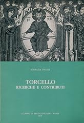 Torcello. ricerche contributi usato  Spedito ovunque in Italia 