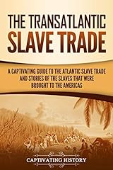 Transatlantic slave trade for sale  Delivered anywhere in USA 