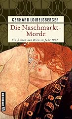 Naschmarkt morde historischer gebraucht kaufen  Wird an jeden Ort in Deutschland