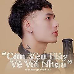 Còn yêu hãy for sale  Delivered anywhere in UK