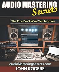 Audio mastering secrets gebraucht kaufen  Wird an jeden Ort in Deutschland