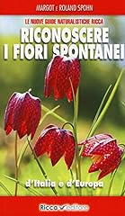 Riconoscere fiori spontanei usato  Spedito ovunque in Italia 