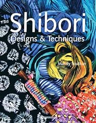 Shibori designs techniques for sale  Delivered anywhere in UK