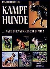 Kampfhunde ... wirklich gebraucht kaufen  Wird an jeden Ort in Deutschland