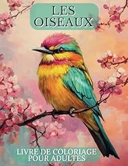 Livre coloriage oiseaux d'occasion  Livré partout en France