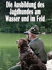 Ausbildung jagdhundes wasser gebraucht kaufen  Wird an jeden Ort in Deutschland